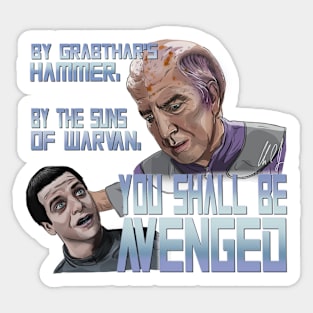 Galaxy Quest: You Shall Be Avenged Sticker